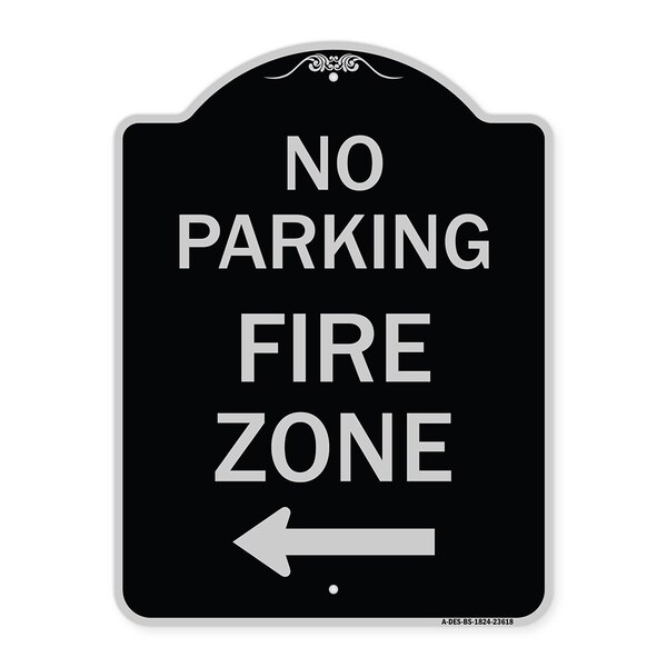 Signmission No Parking Fire Zone W/ Left Arrow Heavy-Gauge Aluminum Architectural Sign, 24" x 18", BS-1824-23618 A-DES-BS-1824-23618 - main